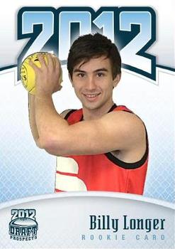 2012 Footy AFL Draft Prospects #3 Billy Longer Front